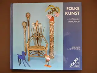 folkekunst - kun fantasien sætter grænser, af hell