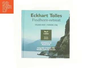 Findhorn-retreat. Eckhart Tolle&#39;s Findhorn retreat af Elmer Postle (Bog)