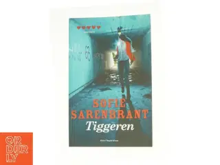 Tiggeren af Sofie Sarenbrant (Bog)