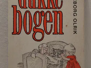 Ingeborg Olrik: Dukke bogen.ill.Finn H. Lauridsen.