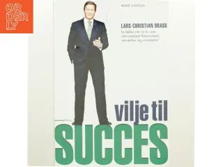 Vilje til succes af Lars-Christian Brask (Bog)