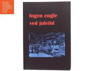&#39;Ingen engle ved juletid&#39; af Rune Adelvard (bog)