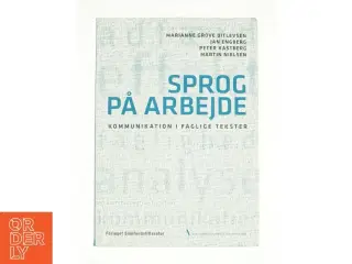 Sprog på arbjede af Marianne Grove Ditlevsen, Jan Engberg, Peter Kastberg & Martin Nielsen (Bog)