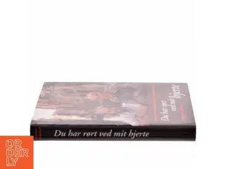 Du har rørt ved mit hjerte af Johannes Møllehave (Bog)