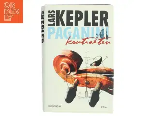 Paganinikontrakten : Kriminalroman (Danish Language) af Lars Kepler (Bog)