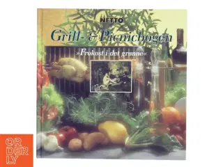 Grill- & picnicbogen : "frokost i det grønne" (Bog)