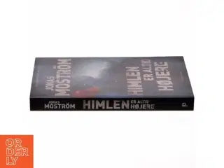 Himlen er altid højere : kriminalroman af Jonas Mostrm (Bog)