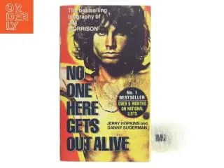 No One Here Gets Out Alive af Jerry Hopkins (Bog)