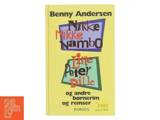 Nikke nikke nambo, Lille Peter Dille og andre børnerim og remser af Benny Andersen (f. 1929) (Bog)