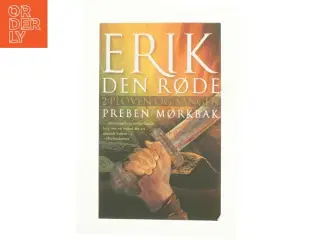 Erik den Røde. 2. bog af Preben Mørkbak (Bog)