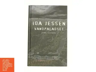 Vandpaladset af Ida Jessen (f. 1964) (Bog)