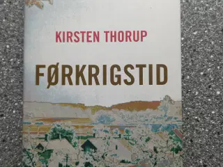 Førkrigstid - Kirsten Thorup