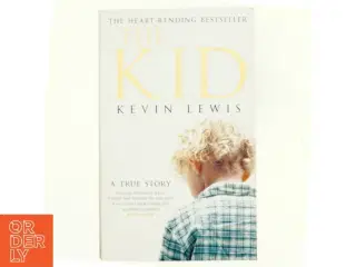 The kid : a true story af Kevin Lewis (Bog)