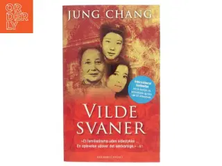 Vilde svaner : tre døtre af Kina af Jung Chang (Bog)