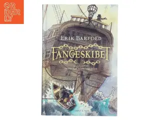 Fangeskibet af Erik Barfoed (Bog)
