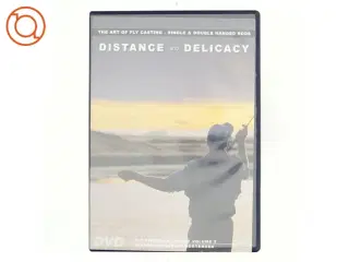 Distance & delicacy