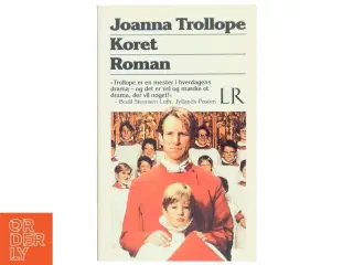 Koret af Joanna Trollope (Bog)
