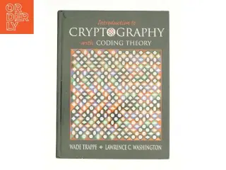 Introduction to Cryptography with Coding Theory af Wade Trappe (Bog)