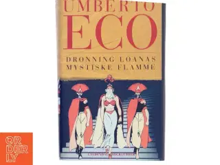 Dronning Loanas mystiske flamme af Umberto Eco (Bog)