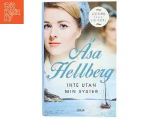 Inte utan min syster af Åsa Hellberg (Bog)