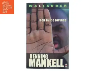 Den hvide løvinde af Henning Mankell (Bog)