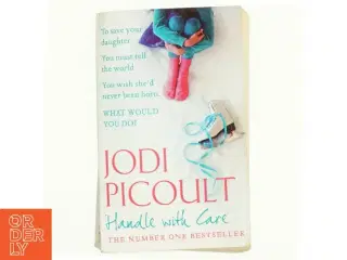 Handle with care af Jodi Picoult (Bog)