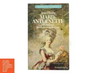 Marie Antoinette af Joan Haslip (Bog)