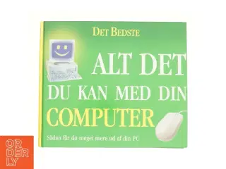 Alt det du kan med din computer fra Bog