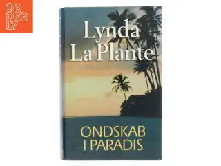 Ondskab i Paradis af Lynda La Plante (Bog)