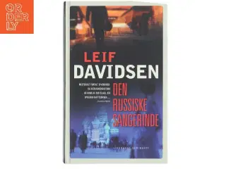 Den russiske sangerinde af Leif Davidsen (Bog)