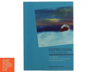 Depression - og hvad du selv kan gøre af Jes Gerlach, Antonia Sumbundu, Majken Blom Søefeldt, Psykiatrifonden (Bog)
