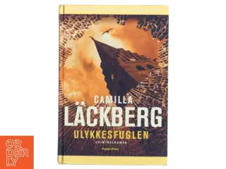 Ulykkesfuglen af Camilla L&#228;ckberg (Bog)