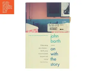 On with the story : stories af John Barth (Bog)