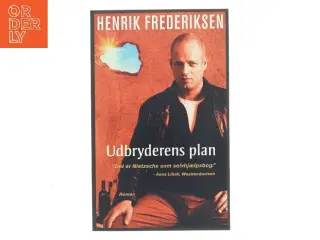 Udbryderens plan af Henrik Frederiksen (f. 1965) (Bog)