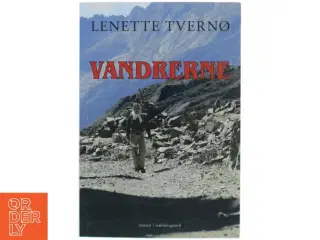 Vandrerne. Bind 1 af Lenette Tvernø (Bog)