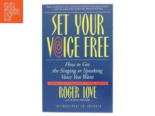 Set your voice free (Bog)