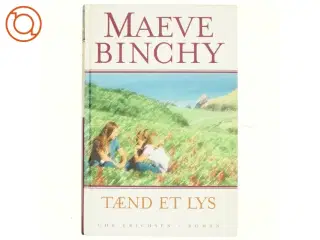 Tænd et lys af Maeve Binchy (Bog)