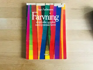 Farvning af uld, silke og nylon - Inge Andreasen