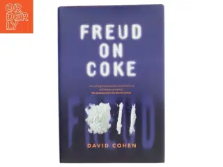 Freud on Coke af David Cohen (Bog)