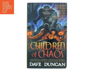 Children of Chaos af Dave Duncan (Bog)