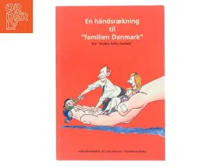 En håndsrækning til "familien Danmark" af Lola Jensen (Bog)