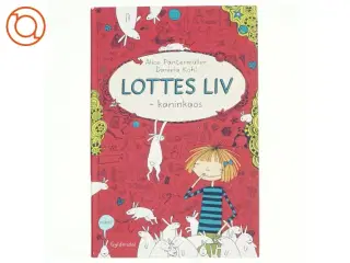 Lottes liv - kaninkaos af Alice Pantermüller (Bog)