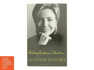 Levende historie af Hillary Rodham Clinton (Bog)