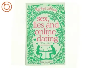 Sex, Lies and Online Dating af Rachel Gibson (Bog)