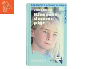 Klassens dumme pige af Jodee Blanco (Bog)