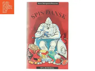 Spis Dansk af Anne Skovgaard-Petersen (Bog)