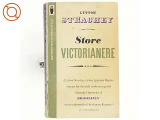 Store victorianere, af Lytton Strachey