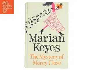 The mystery of Mercy Close af Marian Keyes (Bog)