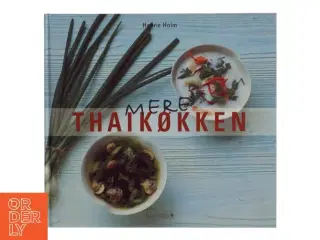 Kogebog Mere thaikøkken af Hanne Holm