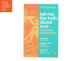 Tell Me the Truth About Love af Susanna Abse (Bog)
